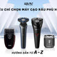 TIÊU CHÍ CHỌN MÁY CẠO RÂU PHÙ HỢP: HƯỚNG DẪN TỪ A-Z