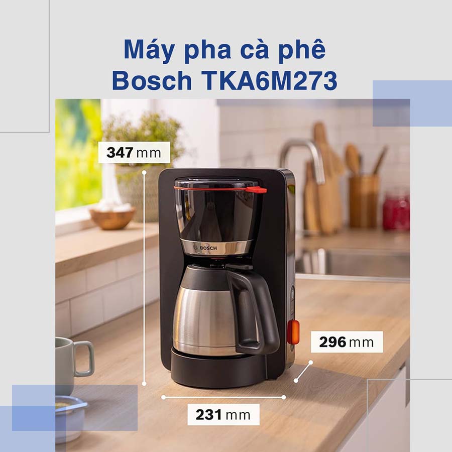 Máy pha cà phê phin Bosch TKA6M273